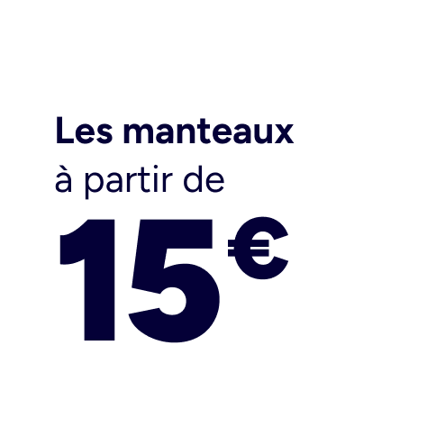 les manteaux à partir de 15€